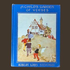 A Child’s Garden of Verses by Robert Louis Stevenson Vintage 1929